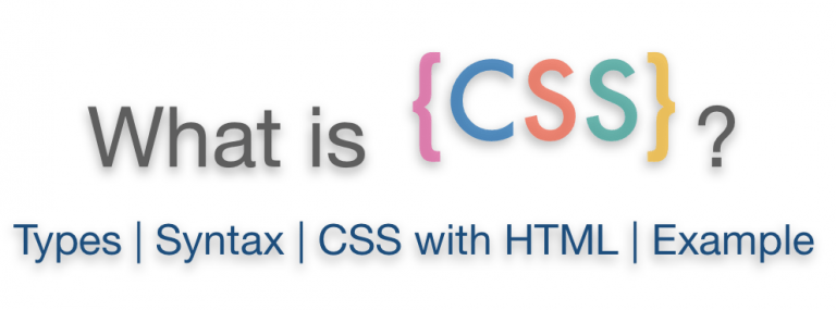 What is CSS | Types | Syntax | CSS with HTML with Example - EyeHunts
