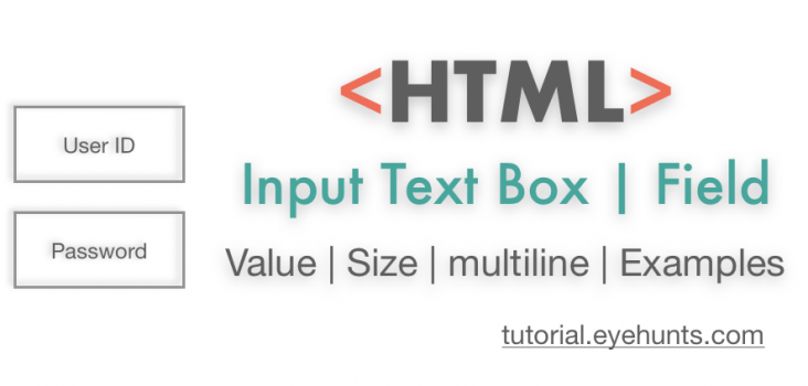 html-input-text-box-field-value-size-width-multiline-eyehunts