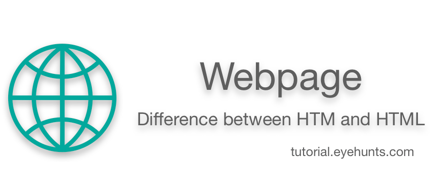 HTM Vs HTML | Difference Between HTM & HTML Extension - EyeHunts